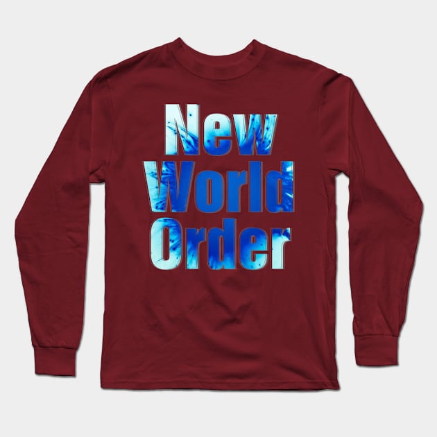 New World Order Long Sleeve T-Shirt by afternoontees